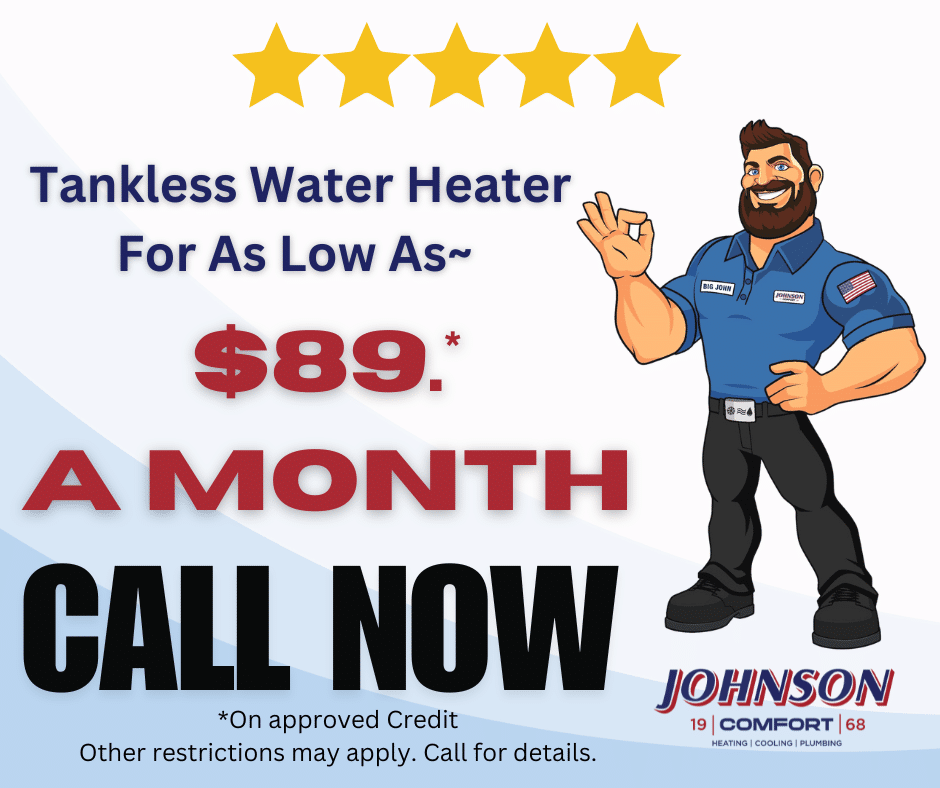 Tankless Water Heater For As Low As $89 A MONTH
